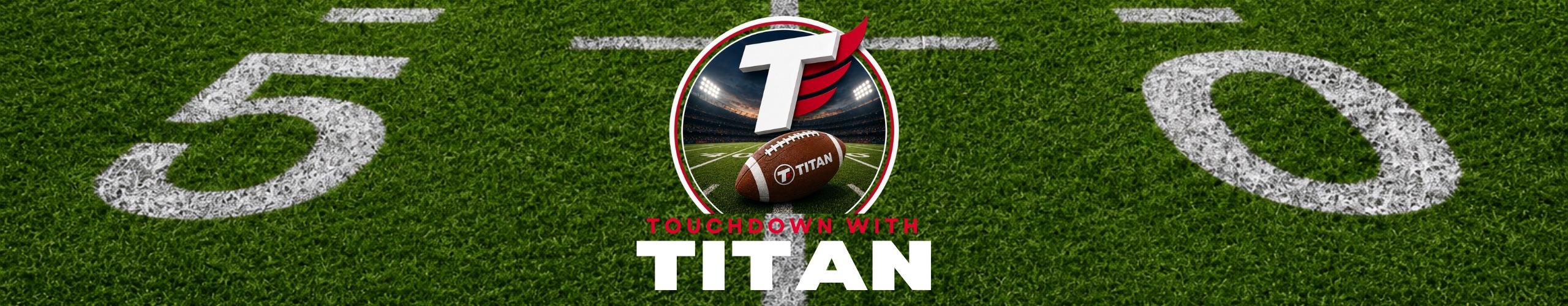 Touchdown with TITAN